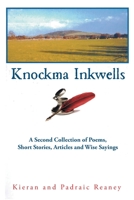 Knockma Inckwell: A Second Collection of Poems, Short Stories, Articles and Wise Sayings 1641337591 Book Cover