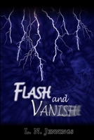 Flash and Vanish 0359422144 Book Cover