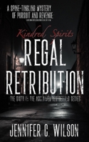 Kindred Spirits: Regal Retribution B0DJGS8T16 Book Cover