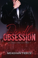 Deadly Obsession 1958874035 Book Cover