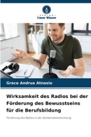 Wirksamkeit des Radios bei der Förderung des Bewusstseins für die Berufsbildung: Förderung des Radios in der Gemeindeentwicklung 6205820099 Book Cover