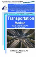 Transportation Module Breadth (AM) + Depth (PM) for Civil PE License + Transportation Depth Supplement 1940409012 Book Cover