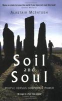 Soil and Soul: People Versus Corporate Power 1854109421 Book Cover