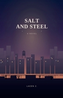 Salt and Steel (Romance) B0HD9N8N98 Book Cover