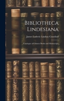 Bibliotheca Lindesiana: Catalogue of Chinese Books and Manuscripts 1020868236 Book Cover