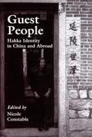 Guest People: Hakka Identity in China and Abroad 0295984872 Book Cover