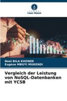 Vergleich der Leistung von NoSQL-Datenbanken mit YCSB 6209347207 Book Cover