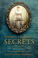 Finding Grammie's Secrets : A Black Genealogist Detective Discovers the Untold Story Behind a Family Legacy 1737573377 Book Cover