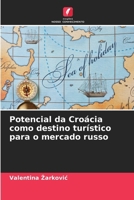Potencial da Croácia como destino turístico para o mercado russo 6206975282 Book Cover