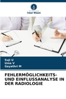 Fehlermöglichkeits- Und Einflussanalyse in Der Radiologie (German Edition) 6207707273 Book Cover