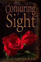 Conjuring Sight 0692492860 Book Cover