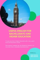 USEFUL ENGLISH FOR BACHILLERATO AND HIGH EDUCATION 8409618702 Book Cover