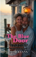 The Blue Door: A Sweet Later-in-Life Beach Romance (Cortez Book 2) B0H7Q439LQ Book Cover