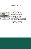 700 Jahre Geschichte der Gengenbacher Juden 1308 - 2008 3837066924 Book Cover