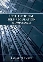 Institutional Self-Regulation (Compliance) 1600422993 Book Cover