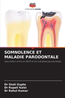 SOMNOLENCE ET MALADIE PARODONTALE: Association entre le SAOS et les maladies parodontales 6206133893 Book Cover