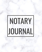 Notary Journal: An Official Journal for Notary Public to Log Notarial Record Acts 169407241X Book Cover