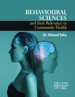 Behavioural Sciences and Their Relevance to Community Health 1779562535 Book Cover