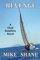 Revenge: A Chad Hamilton Novel 1530692296 Book Cover