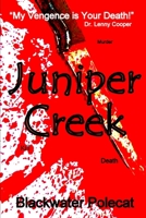 Juniper Creek 1795854413 Book Cover