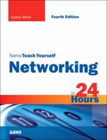 Sams Teach Yourself Networking in 24 Hours 0768685761 Book Cover