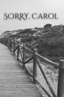 Sorry, Carol B0CR562ZGV Book Cover