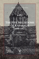 The Five Melikdoms of Karabagh 1909382604 Book Cover