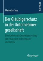 Der Gläubigerschutz in der Unternehmergesellschaft: Eine funktionale Gegenüberstellung der Private Limited Company und der UG 3658180447 Book Cover