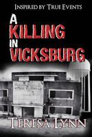 A Killing in Vicksburg 0692118578 Book Cover