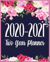 2020-2021 Monthly Planner: Monthly Planner + Calendar Views Inspirational Quotes and Botanical Floral ... 2 Year (2020-2021 Pretty Simple Planners) 1711915440 Book Cover