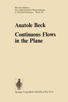 Continuous Flows in the Plane 3642655505 Book Cover