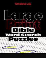 Large Print Bible Word Search Puzzles 1539117243 Book Cover