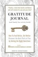 Gratitude Journal and Activity Book Volume 1: A Family Fun Activity Book 1519791828 Book Cover