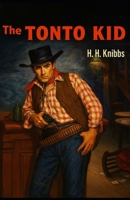 The Tonto Kid 1962896595 Book Cover