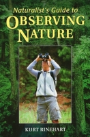 Naturalist's Guide to Observing Nature 0811732681 Book Cover