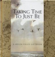 Taking Time to Just be (Wisdom) 1861871473 Book Cover