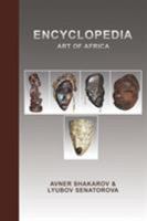 Encyclopedia- Art of Africa Volume 1 1641823860 Book Cover