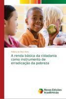 A renda básica da cidadania como instrumento de erradicação da pobreza 6202186771 Book Cover