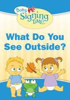 What Do You See Outside? 1933543744 Book Cover