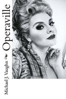 Operaville (Kindle) 1523447303 Book Cover