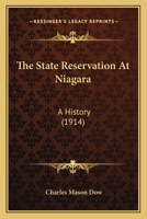 The State Reservation At Niagara: A History 143729202X Book Cover