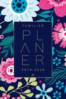 Familienplaner 2020: Terminkalender 2019 2020 f�r bis zu 4 Familienmitglieder - Wochenplaner, Terminplaner, Kalender und Planer von August 2019 bis Dezember 2020 - Taschenkalender 1082382965 Book Cover