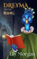 Dreyma and the Ring (Dreyma and the Gift) 1917519710 Book Cover