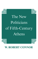 The New Politicians of Fifth-Century Athens 0691035393 Book Cover