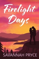 Firelight Days B0FL5MLMGW Book Cover