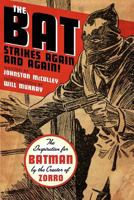 The Bat Strikes Again and Again! 1442105488 Book Cover