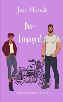 DisEngaged (Otherwise Engaged) 1686900708 Book Cover