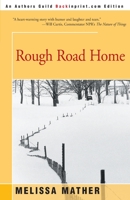 Rough Road Home 0595151515 Book Cover