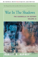 War in the Shadows: The Guerrilla in History 0595225942 Book Cover