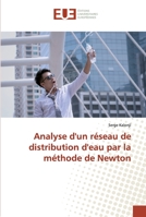 Analyse d'un réseau de distribution d'eau par la méthode de Newton 6138463293 Book Cover